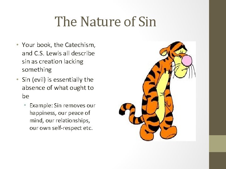 The Nature of Sin • Your book, the Catechism, and C. S. Lewis all