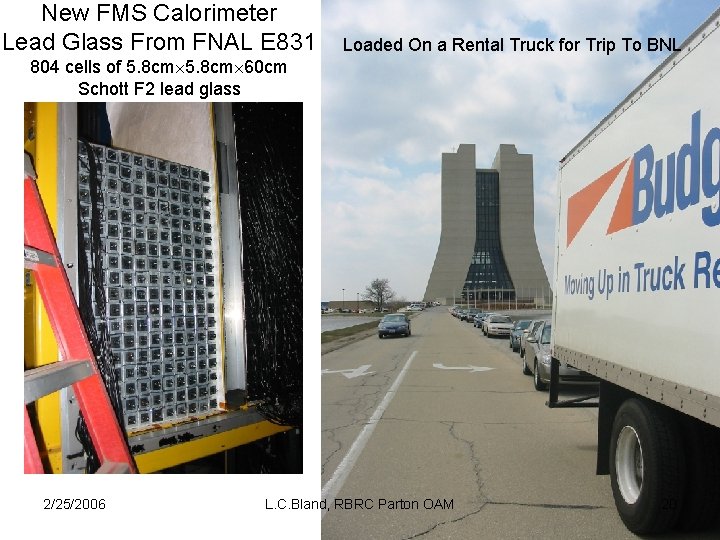 New FMS Calorimeter Lead Glass From FNAL E 831 Loaded On a Rental Truck