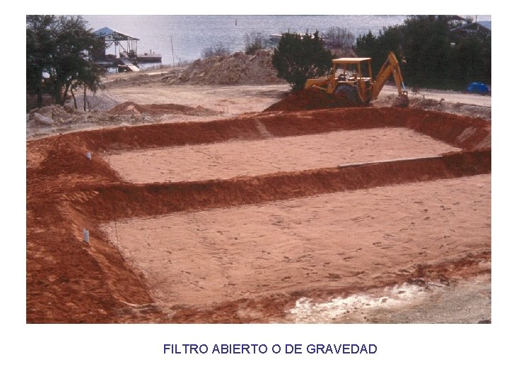 FILTRO ABIERTO O DE GRAVEDAD 