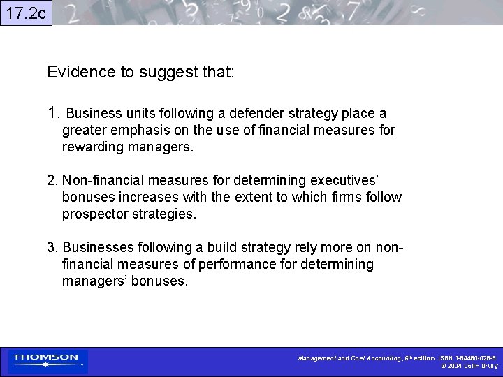 17. 2 c Evidence to suggest that: 1. Business units following a defender strategy
