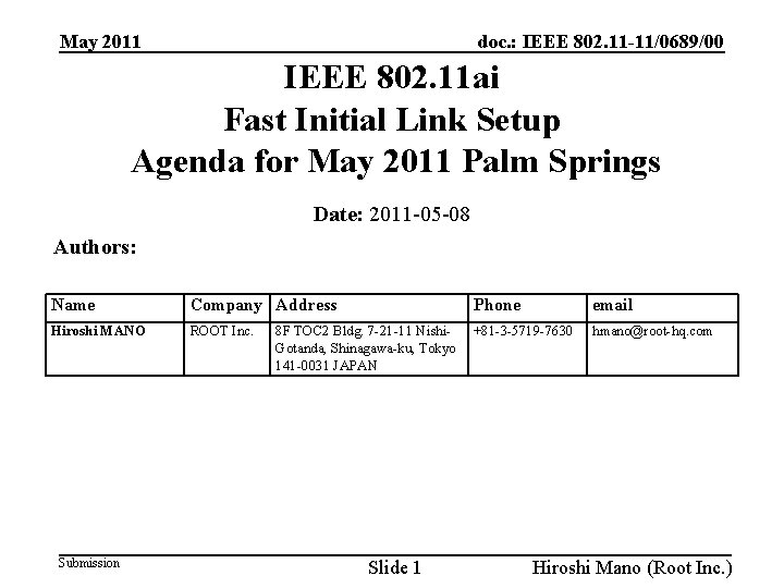 doc. : IEEE 802. 11 -11/0689/00 May 2011 IEEE 802. 11 ai Fast Initial