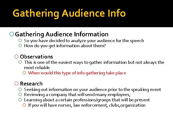 Gathering Audience Info Gathering Audience Information So you have decided to analyze your audience Gathering Audience Info Gathering Audience Information So you have decided to analyze your audience