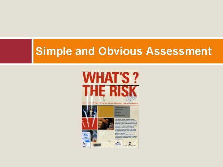 Simple and Obvious Assessment 