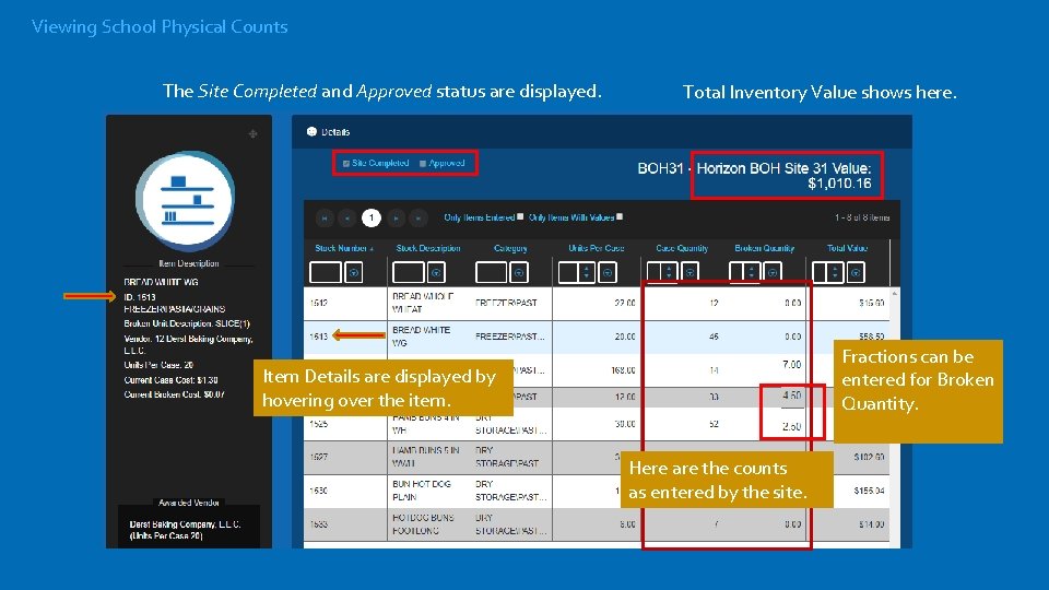 Viewing School Physical Counts The Site Completed and Approved status are displayed. Total Inventory