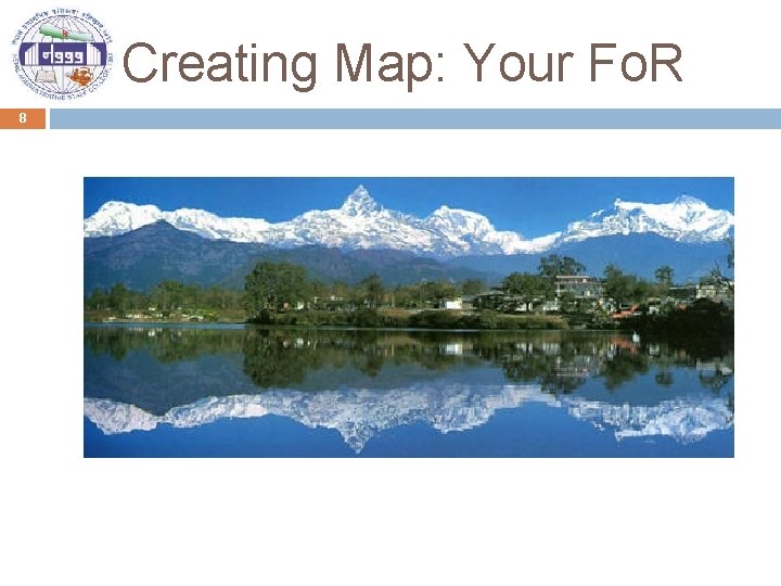 Creating Map: Your Fo. R 8 