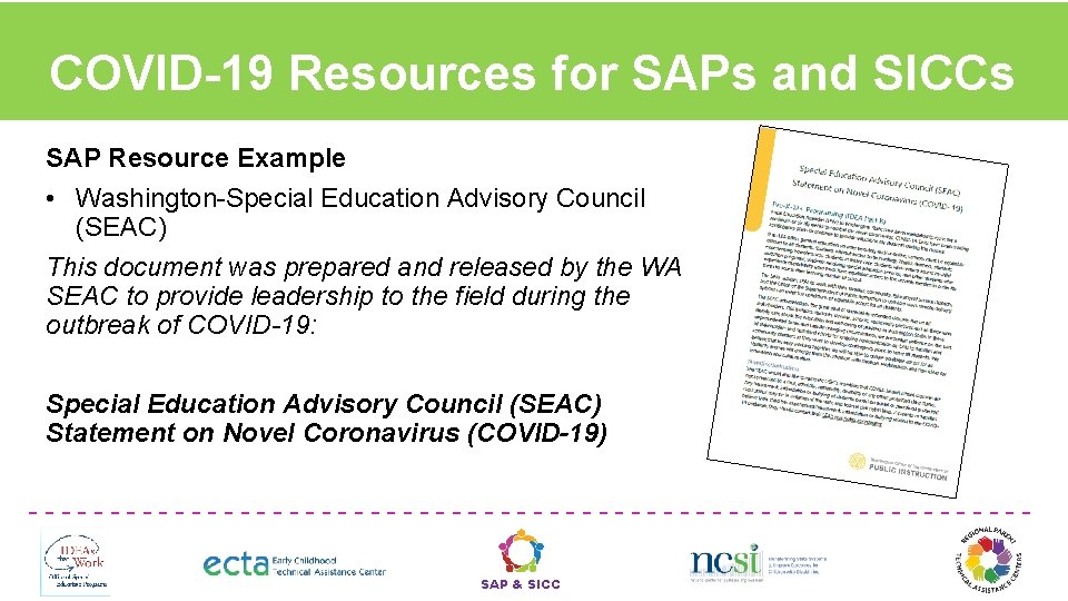 COVID-19 Resources for SAPs and SICCs SAP Resource Example • Washington-Special Education Advisory Council