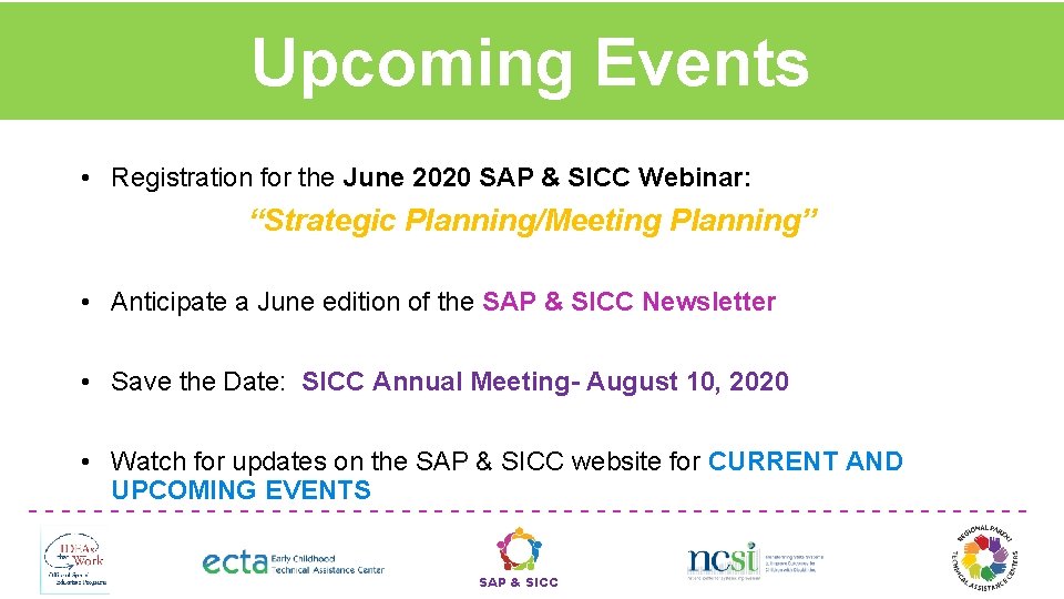 Upcoming Events • Registration for the June 2020 SAP & SICC Webinar: “Strategic Planning/Meeting