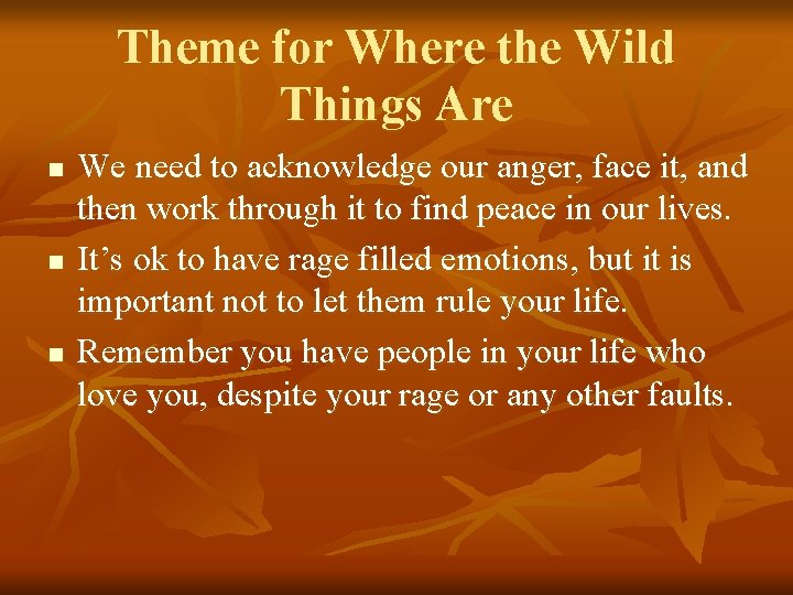 Theme for Where the Wild Things Are n n n We need to acknowledge