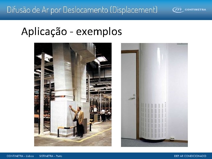 Aplicação - exemplos 