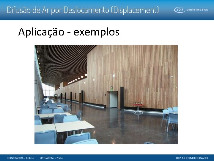 Aplicação - exemplos 