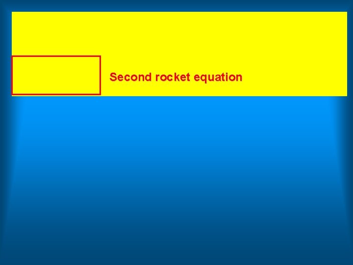 Second rocket equation 