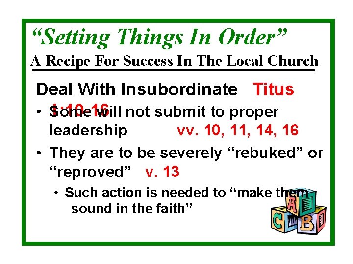 “Setting Things In Order” A Recipe For Success In The Local Church Deal With