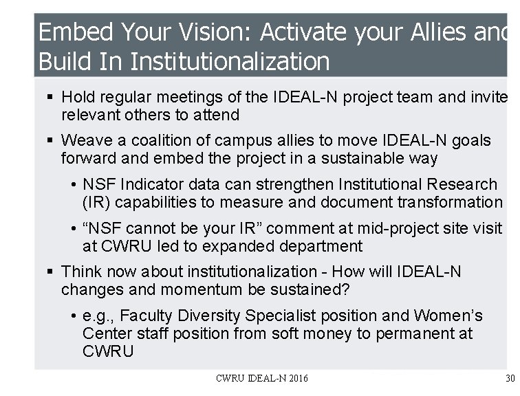 Embed Your Vision: Activate your Allies and Build In Institutionalization § Hold regular meetings