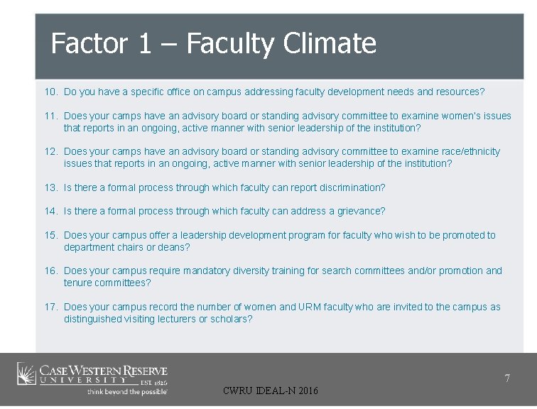 Factor 1 – Faculty Climate 10. Do you have a specific office on campus