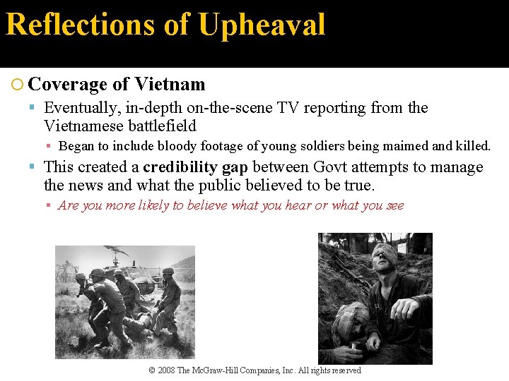 Reflections of Upheaval Coverage of Vietnam Eventually, in-depth on-the-scene TV reporting from the Vietnamese