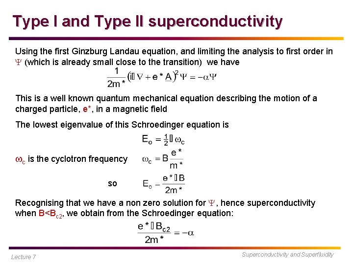Type I and Type II superconductivity Using the