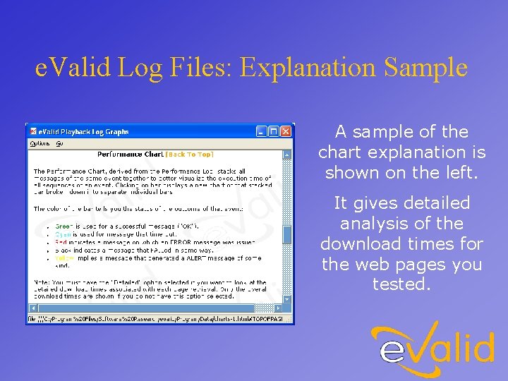 e. Valid Log Files: Explanation Sample A sample of the chart explanation is shown