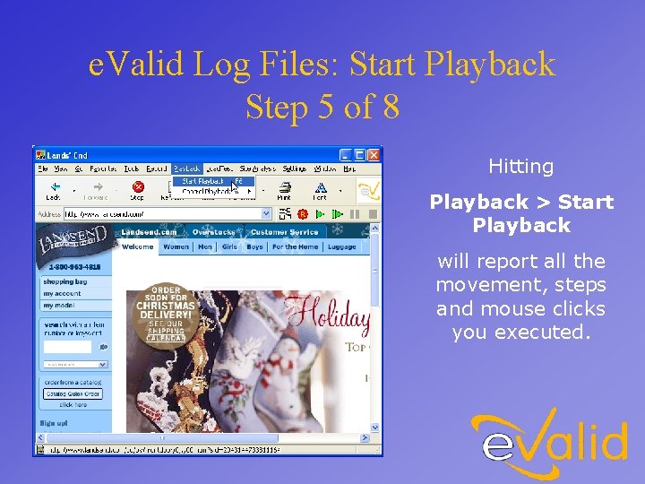 e. Valid Log Files: Start Playback Step 5 of 8 Hitting Playback > Start