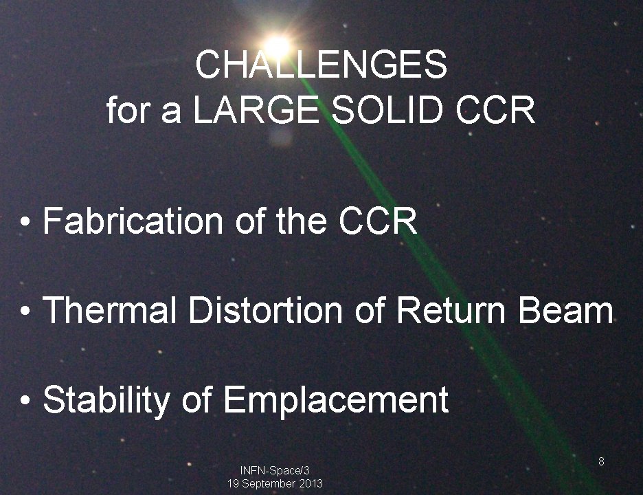 CHALLENGES for a LARGE SOLID CCR • Fabrication of the CCR • Thermal Distortion