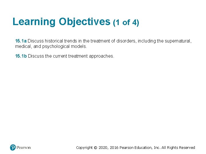 Learning Objectives (1 of 4) • 15. 1 a Discuss historical trends in the Learning Objectives (1 of 4) • 15. 1 a Discuss historical trends in the