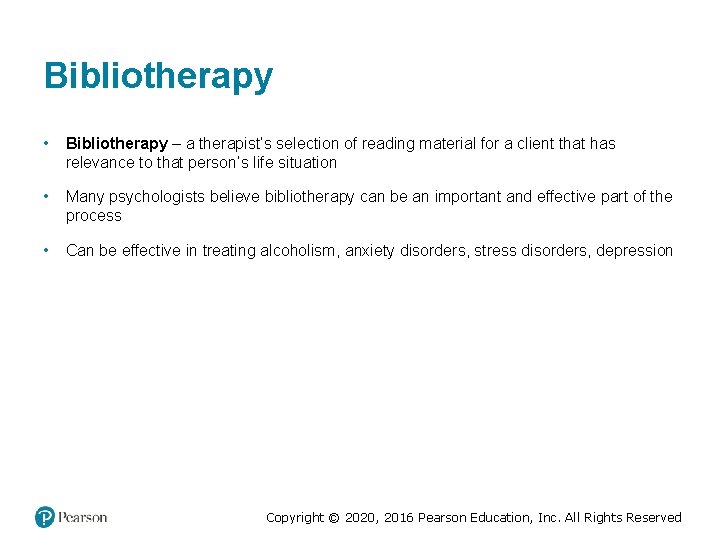 Bibliotherapy • Bibliotherapy – a therapist’s selection of reading material for a client that Bibliotherapy • Bibliotherapy – a therapist’s selection of reading material for a client that