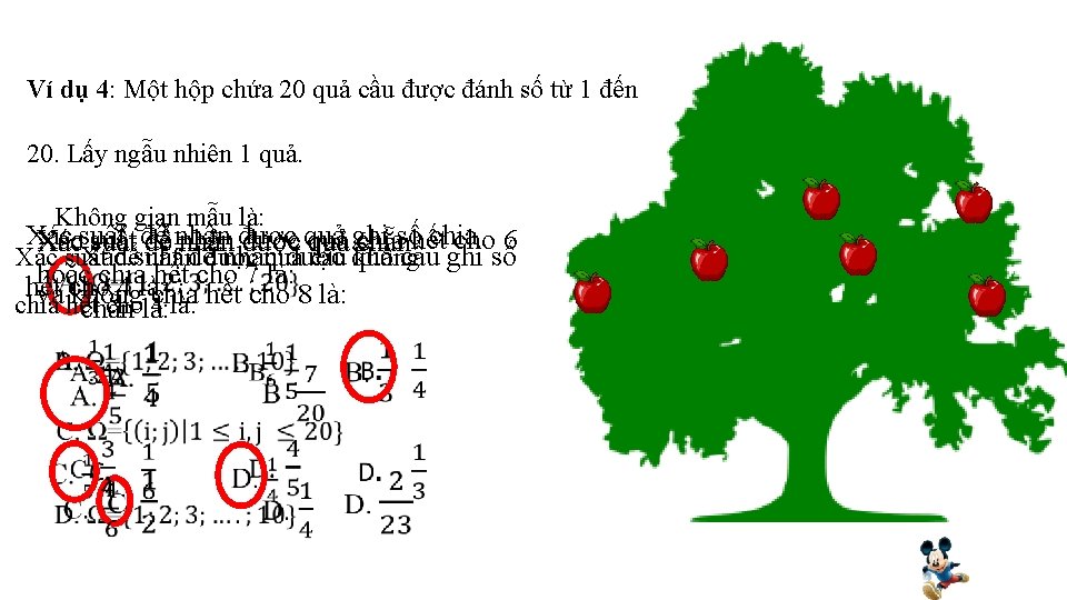 Ví dụ 4: Một hộp chứa 20 quả cầu được đánh số từ 1