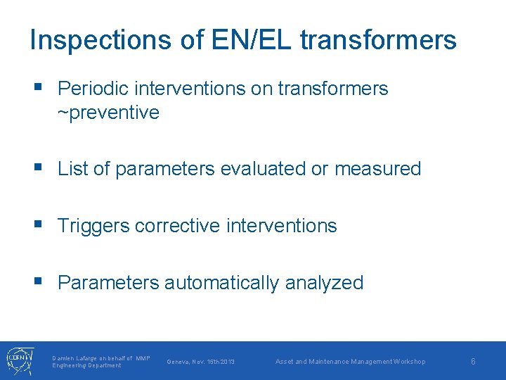 Inspections of EN/EL transformers § Periodic interventions on transformers ~preventive § List of parameters