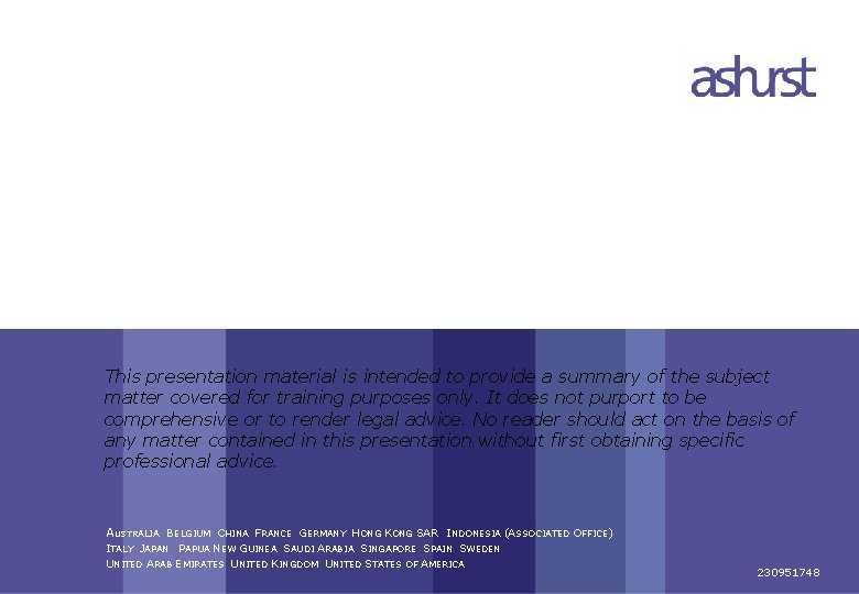 This presentation material is intended to provide a summary of the subject matter covered