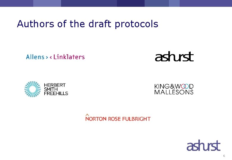 Authors of the draft protocols 6 