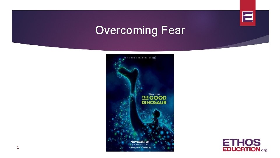 Overcoming Fear 1 