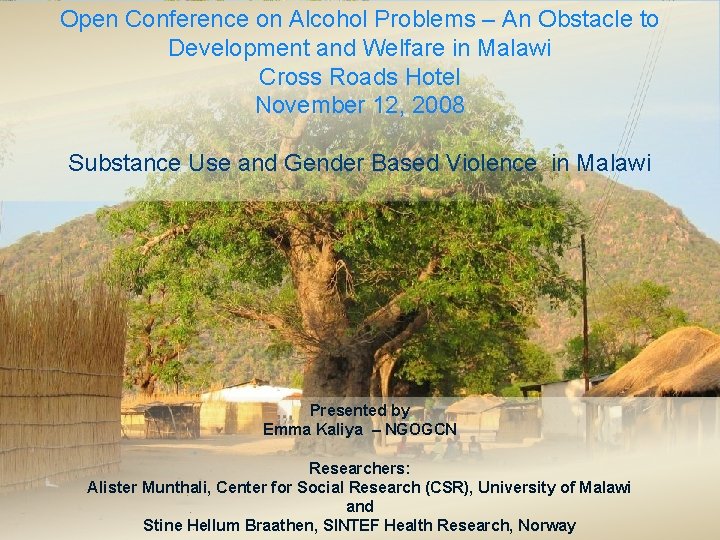 Open Conference on Alcohol Problems – An Obstacle to Development and Welfare in Malawi