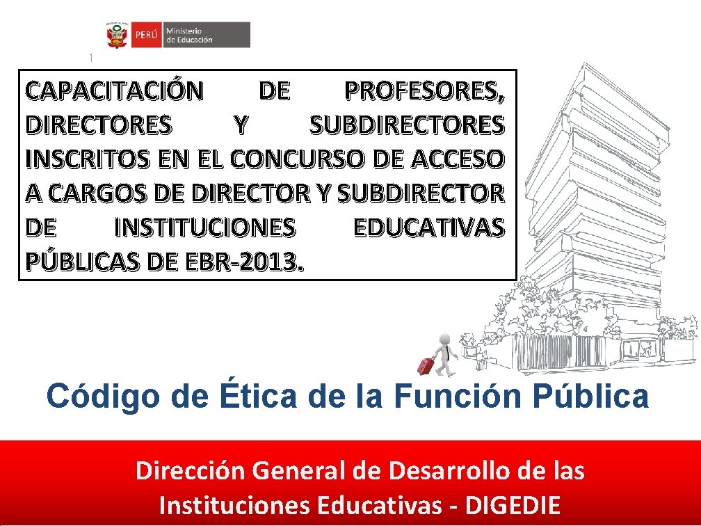 CAPACITACIÓN DE PROFESORES, DIRECTORES Y SUBDIRECTORES INSCRITOS EN EL CONCURSO DE ACCESO A CARGOS