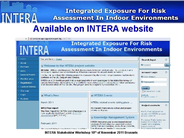 Available on INTERA website INTERA Stakeholder Workshop 18 th of November 2011 Brussels 