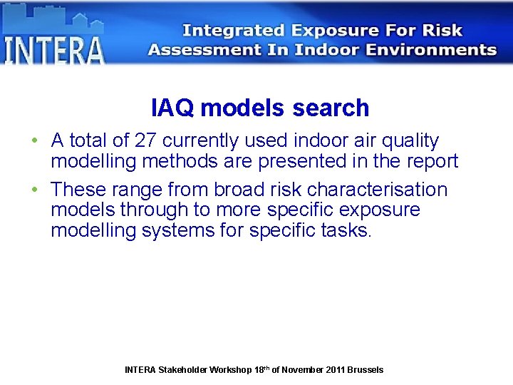 IAQ models search • A total of 27 currently used indoor air quality modelling