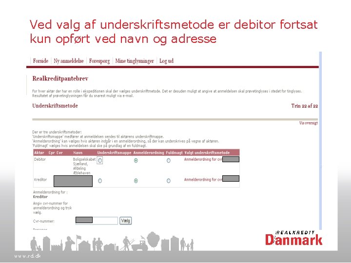 Ved valg af underskriftsmetode er debitor fortsat kun opført ved navn og adresse www.