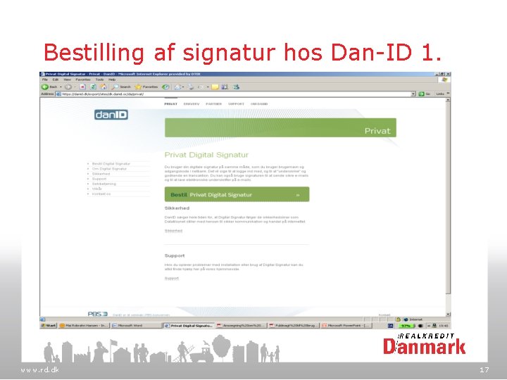 Bestilling af signatur hos Dan-ID 1. www. rd. dk 17 