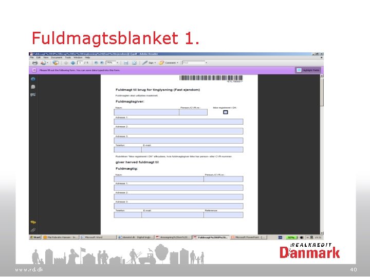Fuldmagtsblanket 1. www. rd. dk 40 