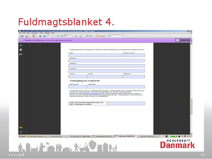 Fuldmagtsblanket 4. www. rd. dk 43 