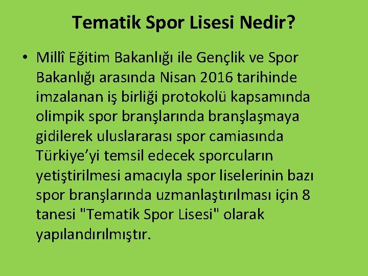 Tematik Spor Lisesi Nedir? • Millî Eğitim Bakanlığı ile Gençlik ve Spor Bakanlığı arasında