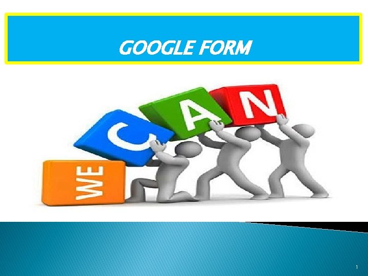 GOOGLE FORM 1 