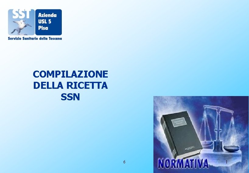 COMPILAZIONE DELLA RICETTA SSN 6 1 