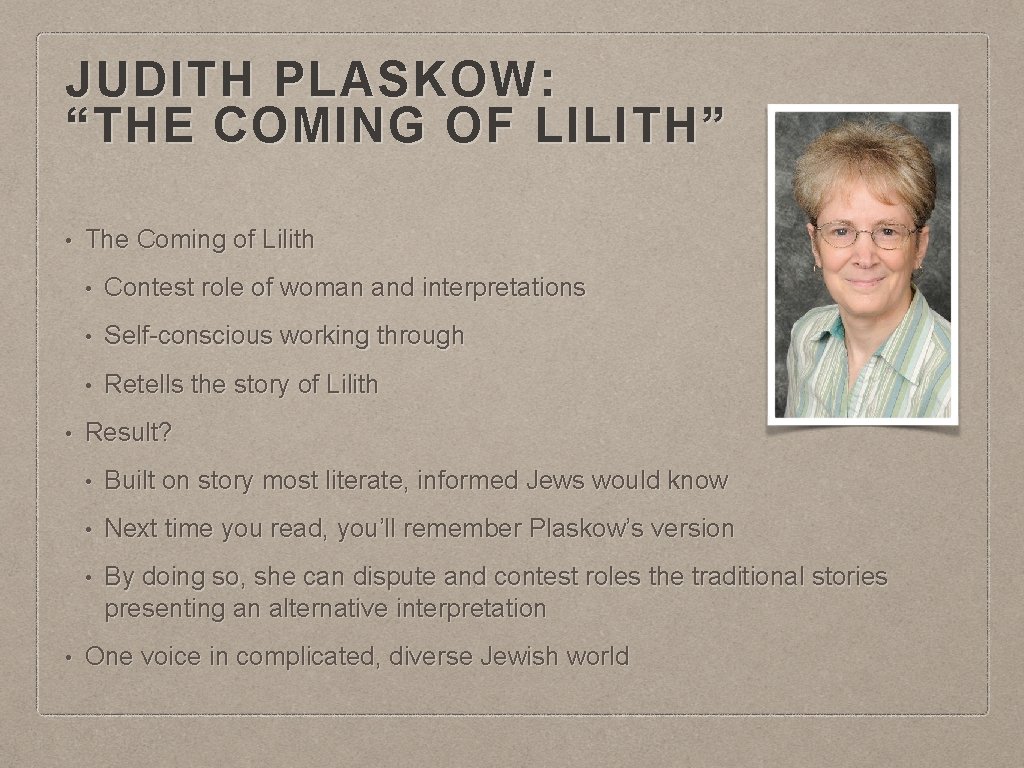 JUDITH PLASKOW: “THE COMING OF LILITH” • • • The Coming of Lilith •