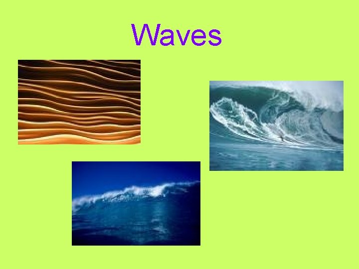 Waves 