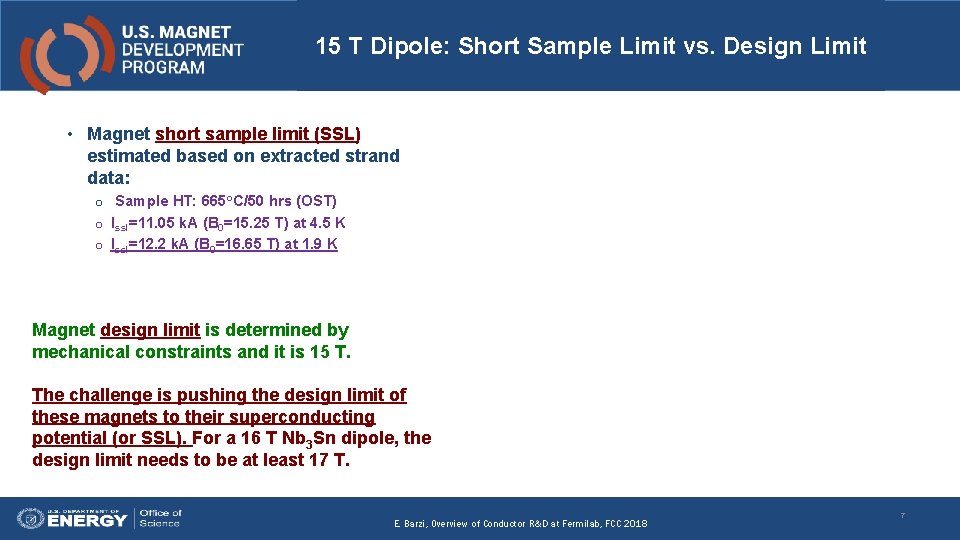 15 T Dipole: Short Sample Limit vs. Design Limit • Magnet short sample limit