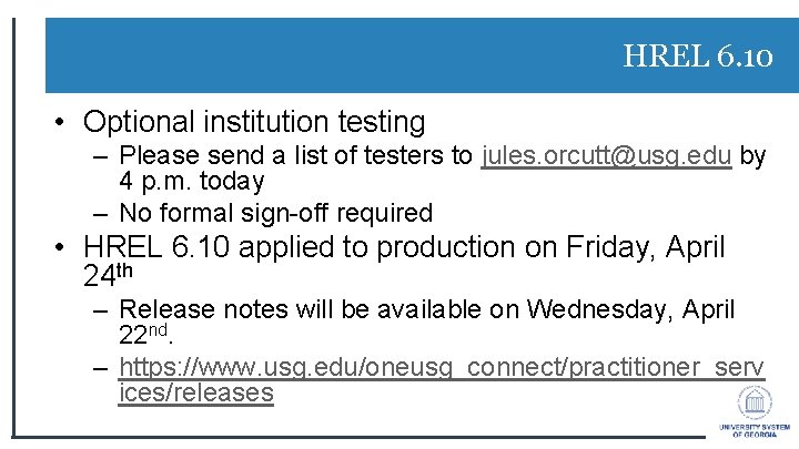 HREL 6. 10 • Optional institution testing – Please send a list of testers