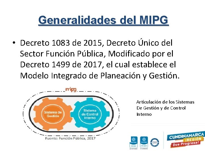 Generalidades del MIPG • Decreto 1083 de 2015, Decreto Único del Sector Función Pública,