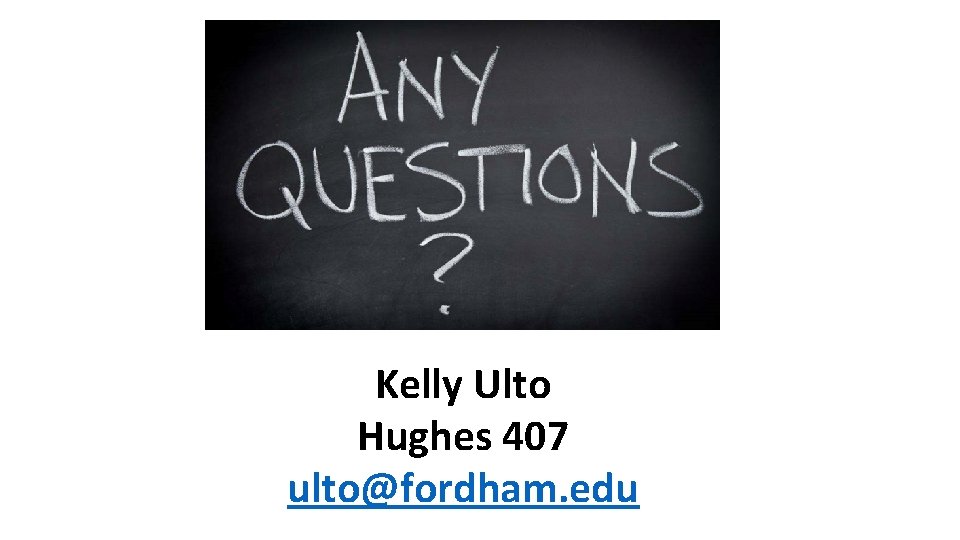 Kelly Ulto Hughes 407 ulto@fordham. edu 