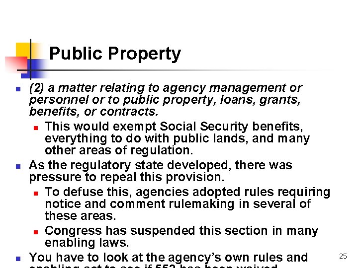 Public Property n n n (2) a matter relating to agency management or personnel