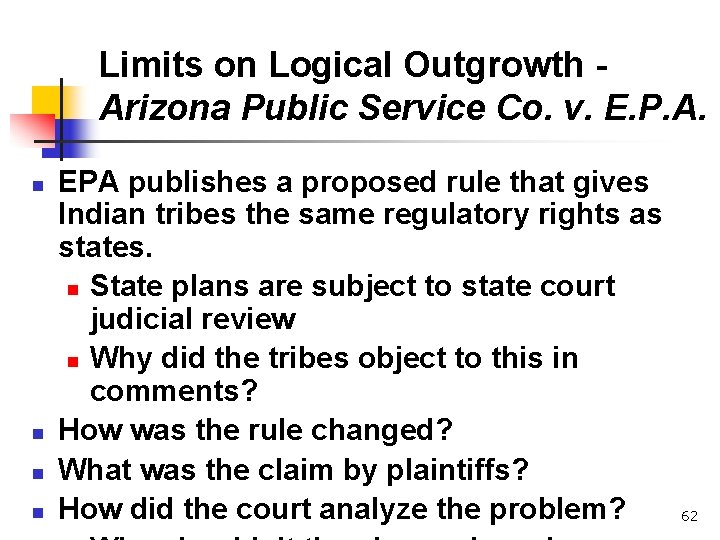 Limits on Logical Outgrowth Arizona Public Service Co. v. E. P. A. n n