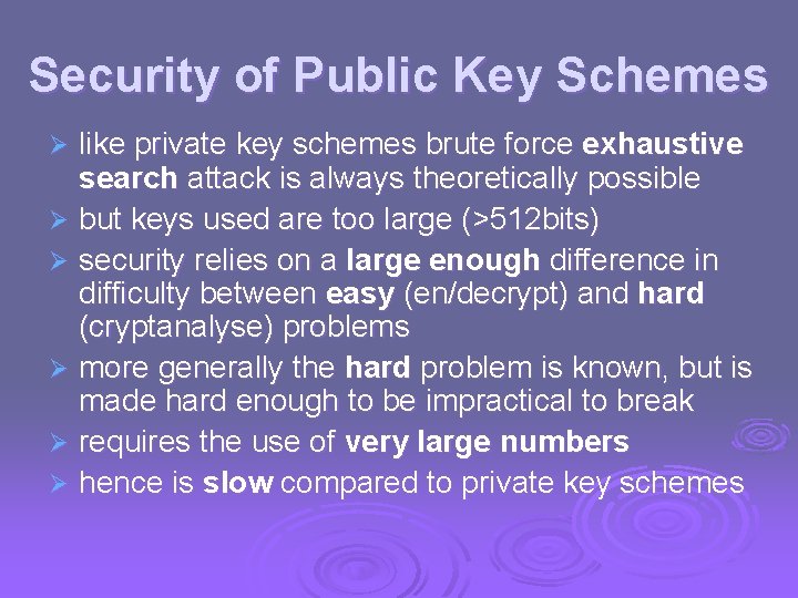 Security of Public Key Schemes like private key schemes brute force exhaustive search attack